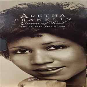 Aretha Franklin - Queen Of Soul - The Atlantic Recordings mp3