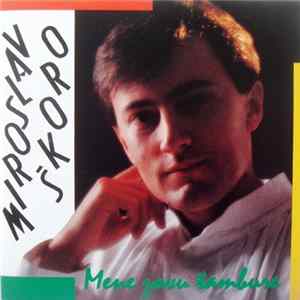 Miroslav Škoro - Mene Zovu Tambure mp3