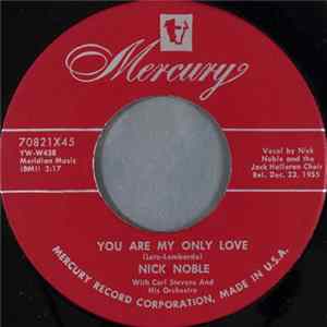 Nick Noble - You Are My Only Love / To You, My Love mp3
