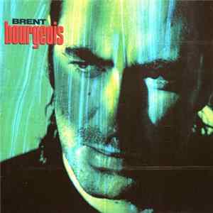 Brent Bourgeois - Brent Bourgeois mp3