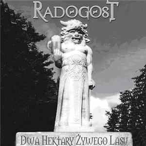 Radogost - Dwa Hektary Żywego Lasu mp3