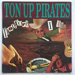 Ton Up Pirates - Therefore I Am mp3