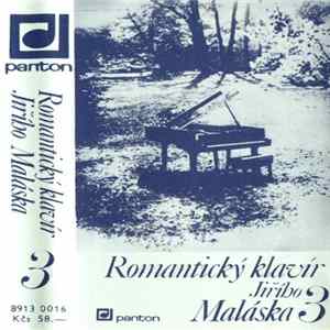 Jiří Malásek - Romantický Klavír Jiřího Maláska 3 mp3