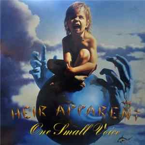 Heir Apparent - One Small Voice mp3