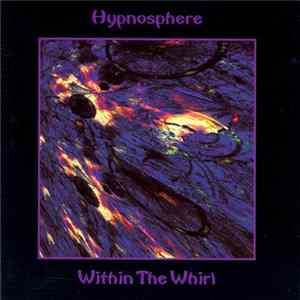 Hypnosphere - Within The Whirl mp3