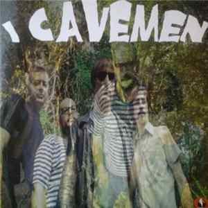 I Cavemen - Buio Senza Te mp3