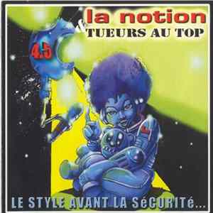 La Notion, Tueurs Au Top - Le Style Avant La Sécurité ... mp3