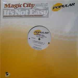 Magic City Featuring Joseph Christopher - It's Not Easy mp3