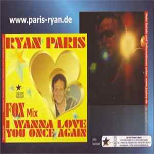 Ryan Paris - I Wanna Love You Once Again mp3