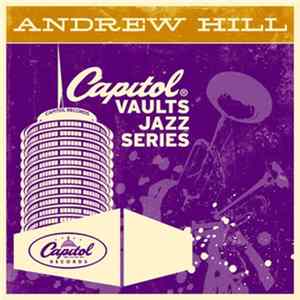 Andrew Hill - The Capitol Vaults Jazz Series mp3