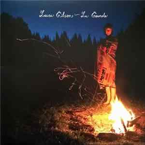 Laura Gibson - La Grande mp3