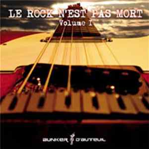 Various - Le Rock N'Est Pas Mort, Volume 1 mp3