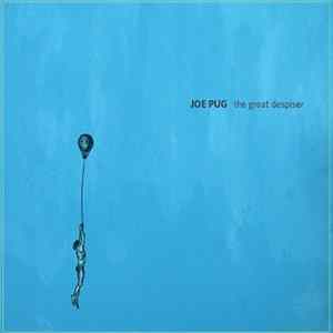 Joe Pug - The Great Despiser mp3