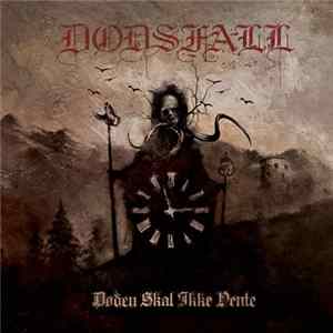 Dødsfall - Døden Skal Ikke Vente mp3
