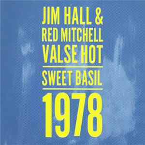 Jim Hall & Red Mitchell - Valse Hot - Sweet Basil - 1978 mp3