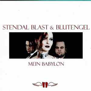 Stendal Blast & Blutengel - Mein Babylon mp3