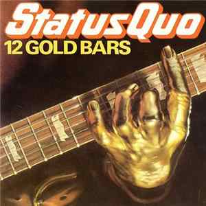 Status Quo - 12 Gold Bars mp3