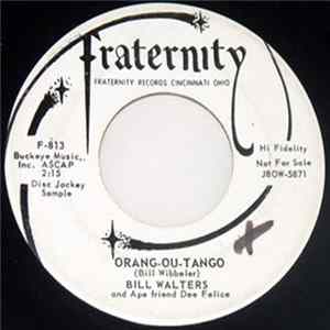 Bill Waters, Dee Felice - Orang-Ou-Tango / I Really Mean It mp3