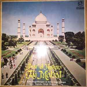 Balbir Singh Khanpur, Dalbir Singh Khanpur - Pyar Di Nishani Taj Mahal mp3