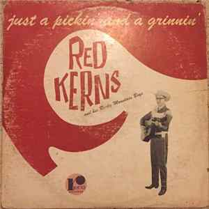 Red Kerns And His Rocky Mountain Boys - Just A Pickin' And A Grinnin' mp3