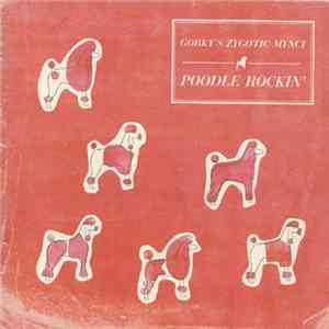 Gorky's Zygotic Mynci - Poodle Rockin' mp3