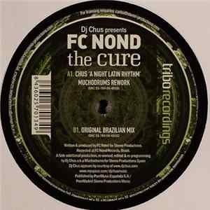 DJ Chus Presents FC Nond - The Cure mp3