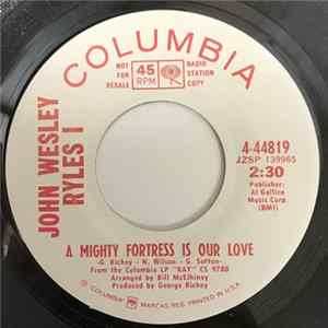 John Wesley Ryles - A Mighty Fortress Is Our Love / Heaven Below mp3