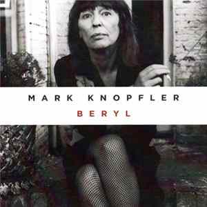 Mark Knopfler - Beryl mp3