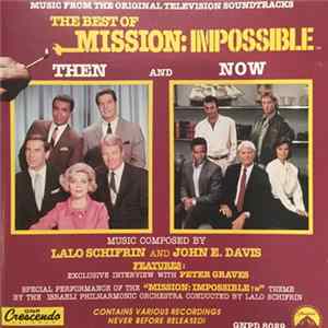 Lalo Schifrin And John E. Davis - The Best Of Mission: Impossible - Then And Now mp3