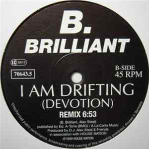 B. Brilliant - I Am Drifting (Devotion) mp3