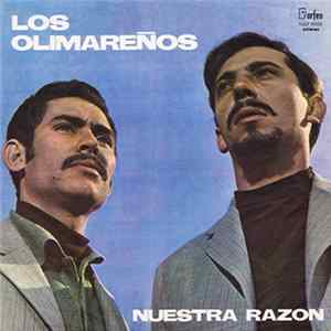 Los Olimareños - Nuestra Razón mp3