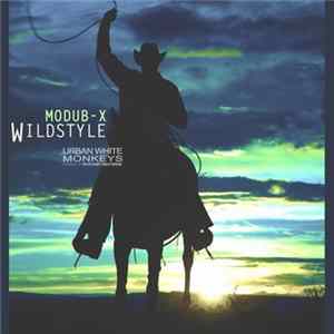 Modub-X - Wildstyle mp3