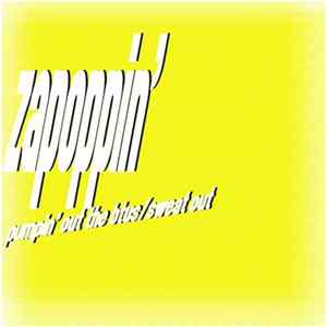 Zapoppin' - pumpin' out the btu's / sweat out mp3