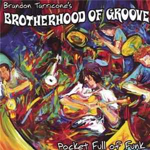 Brandon Tarricone's Brotherhood Of Groove - Pocket Full Of Funk mp3