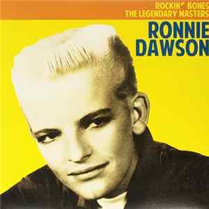 Ronnie Dawson - Rockin' Bones - The Legendary Masters mp3