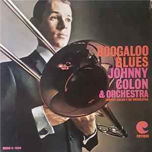Johnny Colon & Orchestra - Boogaloo Blues mp3