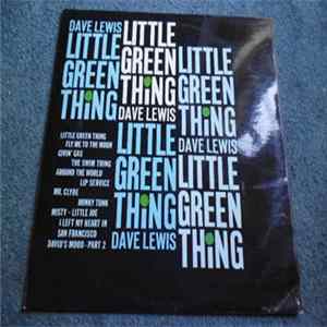 Dave Lewis - Little Green Thing mp3