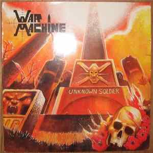 War Machine - Unknown Soldier mp3