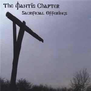 The Mantis Chapter - Sacrificial Offerings mp3