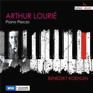 Arthur Lourié - Benedikt Koehlen - Piano Pieces mp3
