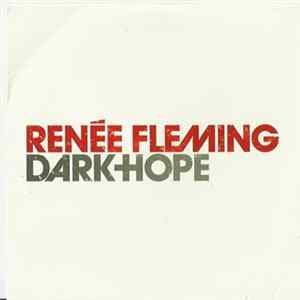 Renée Fleming - Dark Hope mp3