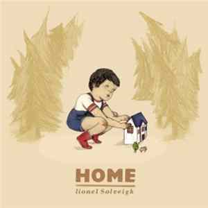 Lionel Solveigh - Home mp3