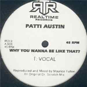 Patti Austin - Why You Wanna Be Like That? mp3