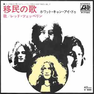 Led Zeppelin - Immigrant Song / Hey, Hey, What Can I Do mp3