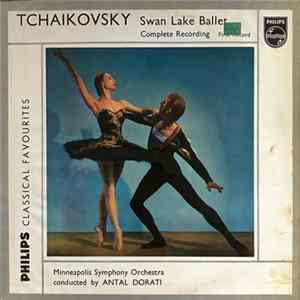 Tchaikovsky, Antal Dorati, Minneapolis Symphony Orchestra - Swan Lake Ballet. Complete Recording, First Record mp3