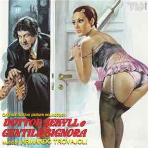Armando Trovajoli - Dottor Jekyll E Gentile Signora / Basta Che Non Si Sappia In Giro! mp3