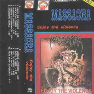 Massacra - Enjoy The Violence mp3