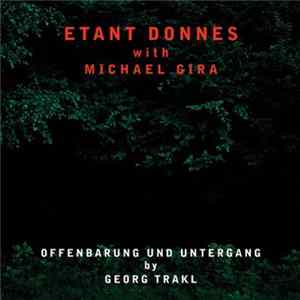 Étant Donnés With Michael Gira - Offenbarung Und Untergang By Georg Trakl mp3