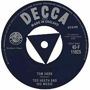 Ted Heath And His Music - Tom Hark mp3