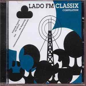 Various - LADO FM Classix mp3